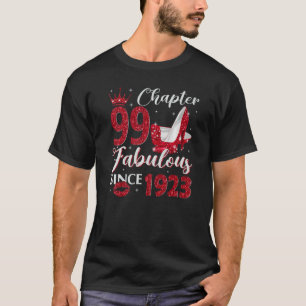 Kapitel 99 Fabelhaft seit 1923 99. Geburtstag für T-Shirt