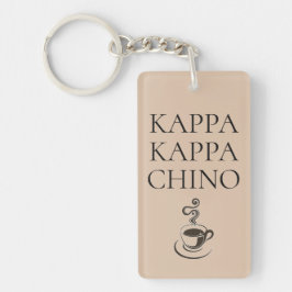 Kappa Kappa Chino Funny Coffee Lover Schlüsselanhänger