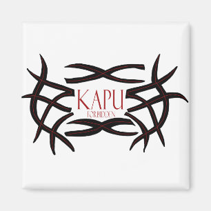 Kapu verboten Magneten (hawaiianisches Sprichwort) Magnet
