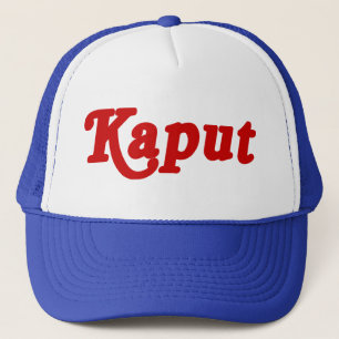 KAPUT ♦ FUNKTIONIERT NICHT ♦ TRUCKERKAPPE