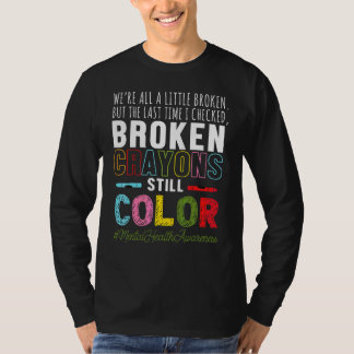 Kaputte Buntstifte Unterstützer für psychische Ges T-Shirt