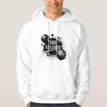 Kapuzenpullover ohne Ausreden – Fette Motivations-