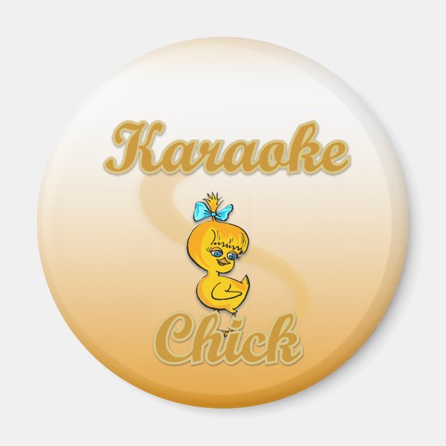 Karaoke Chick Magnet (Vorne)