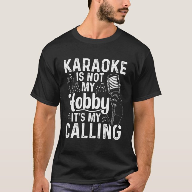 Karaoke ist nicht mein Hobby, ich nenne Karaoke T-Shirt (Vorderseite)