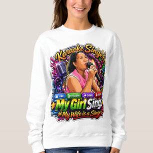Karaoke-Königin: Der ultimative "Mein Mädchen sing Sweatshirt