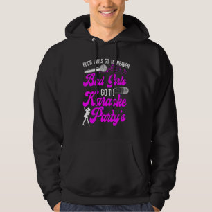 Karaoke Sängerin Gute Girls gehen in den Himmel Ba Hoodie