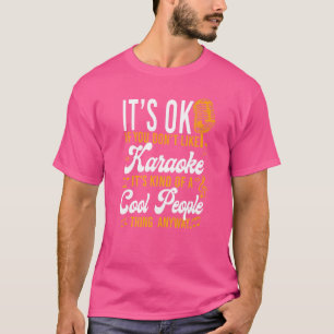 Karaoke Singer Es ist gut, wenn du Karaoke nicht m T-Shirt