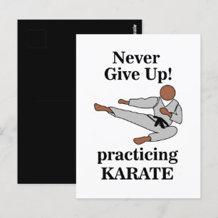 Karate Black Belt verzichten niemals auf Kampfkuns Postkarte