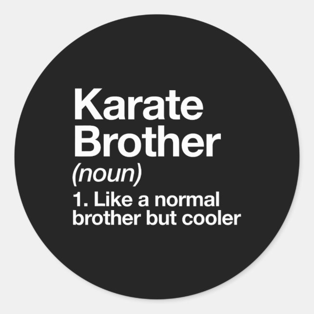 Karate Brother Definition Funny Sports Marathon Ar Runder Aufkleber (Vorderseite)