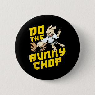 Karate Chop Action Bunny Pun Martial Arts Kinder J Button