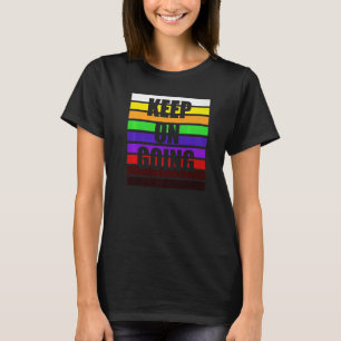 Karate-Gürtel Farben Weiter Gehen T-Shirt