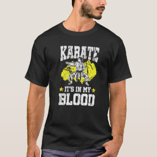 Karate ist in meinem Blut-Kampfsport T-Shirt