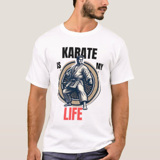 Karate ist mein Leben - Karate Design T-Shirt