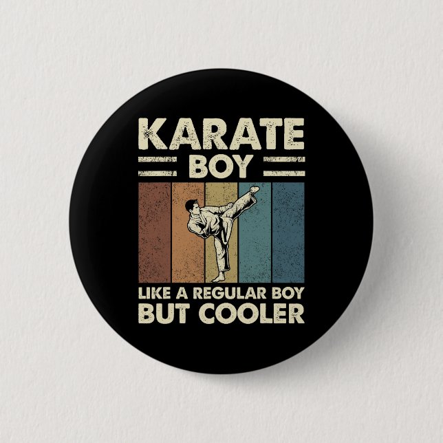 Karate Junge wie ein regelmäßiger Junge, aber Cool Button (Vorderseite)
