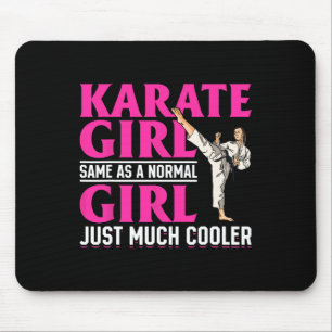 Karate Karate Girl ist ein normales Mädchen Mousepad
