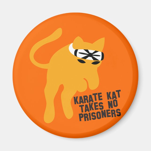 Karate KAT (Katze) nimmt keine Gefangenen Magnet (Vorne)