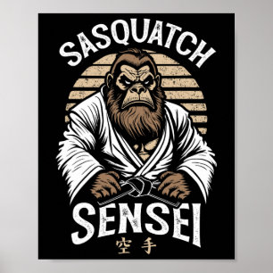 Karate-Krieger-Legende Sasquatch Sensei Bigfoot Ma Poster
