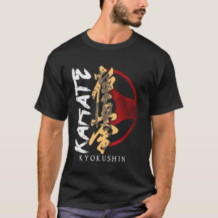 Karate Kyokushin Martial Arts Trainer Fighter Mart T-Shirt