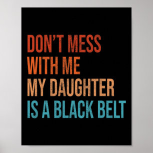 Karate Mama Meine Tochter ist eine Kampfkunstlerin Poster
