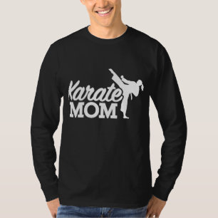 Karate Mom T-Shirt