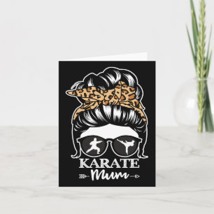 Karate Mum Messy Bun Hair Funny Karate Fighter Mum Karte