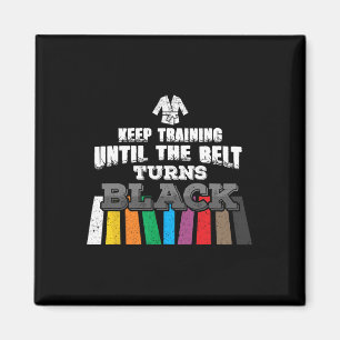 Karate Taekwondo - Training bis zum Belt Tu Behalt Magnet