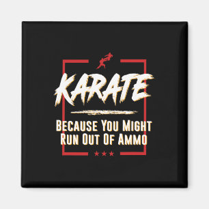 Karate, weil man das T-Shirt von Ammo möglicherwei Magnet