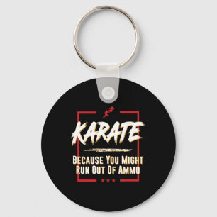 Karate, weil man das T-Shirt von Ammo möglicherwei Schlüsselanhänger