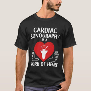 Kardiale Sonographie Ultrasound Tech Sonographin T-Shirt