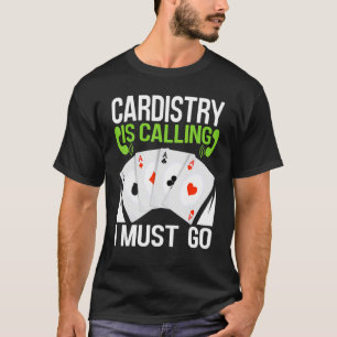 Kardie ruft mich dazu auf, die Zauberkarte spielen T-Shirt