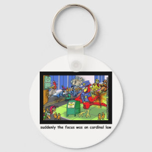 Kardinal Law Funny Law Cartoon Geschenke & Collect Schlüsselanhänger
