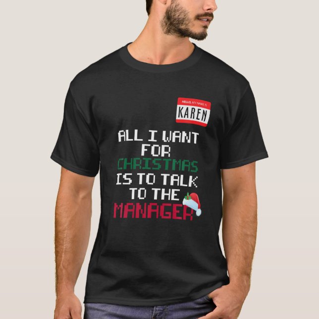 Karen Christmas Costume Sweater Funny X-Mas Holida T-Shirt (Vorderseite)