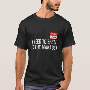 Karen Costume Halloween kann ich mit dem Manager s T-Shirt