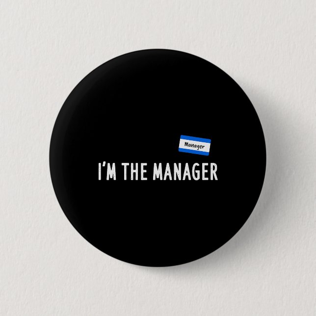 Karen Halloween-Kostüm - Ich bin der Manager, der  Button (Vorderseite)