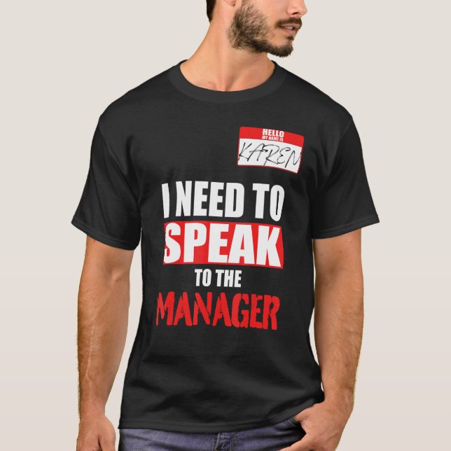Karen Halloween-Kostüm muss ich mit dem Mann sprec T-Shirt (Vorderseite)