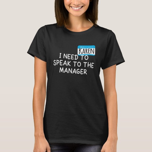 Karen Halloween Kostümvortrag mit dem Manager Sayi T-Shirt (Vorderseite)