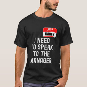 Karen Halloween Kostümvortrag vor Manager Funny T-Shirt