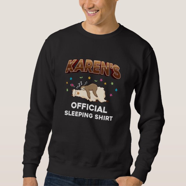 Karen Name Geschenk Schlafen Shirt Schlafnapping (Vorderseite)