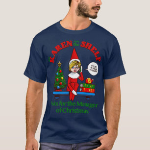 Karen zu den Weihnachtselfen des ShBoomer spricht T-Shirt