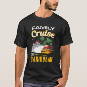 Karibik Familie Kreuzfahrt für Männer Frauen Junge T-Shirt