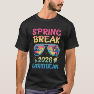 Karibik-Frühlingsferien 2026 Urlaubsreise Sonnenbr T-Shirt