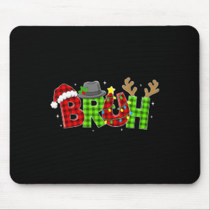 Kariert Bruh Funny Sprichwort Bro Teens Boys Kinde Mousepad