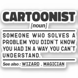Karikaturist Substantiv Definition Sarcastic Sprüc Aufkleber
