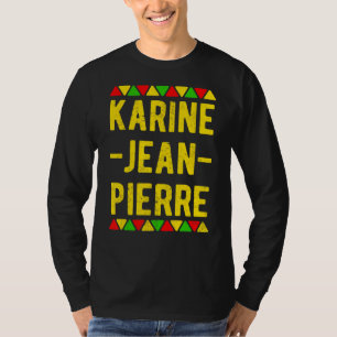 Karine Jean Pierre First Black Woman Press Secreta T-Shirt