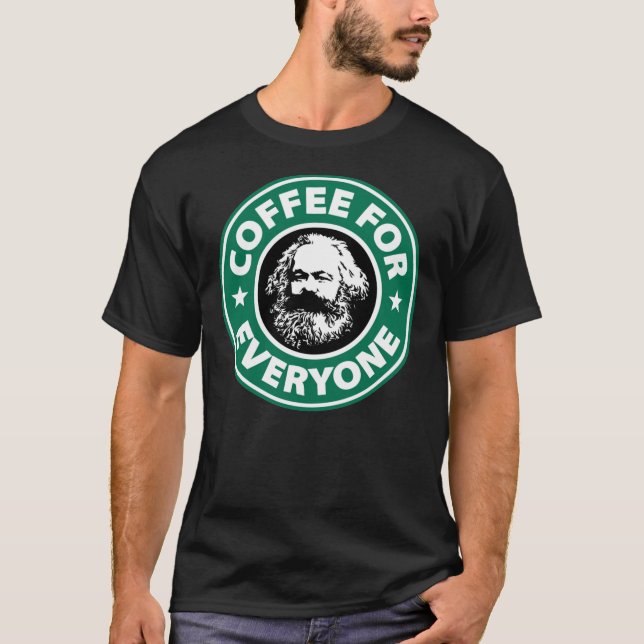 Karl Marx - Sozialistischer Kaffee-Klassiker T - S T-Shirt (Vorderseite)