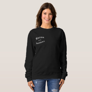 Karma Football Zitat Stickerei für Bekleidung Besticktes Sweatshirt