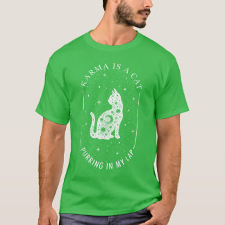 Karma ist ein Katzen-Geschenk für die Familie T-Shirt