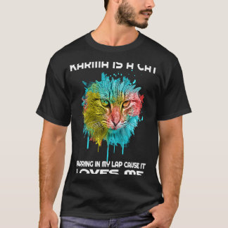 Karma ist eine Katze, die auf meinem Schoß schnurr T-Shirt