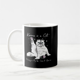 Karma ist eine Katze, die mir in den Arm gerinnt, Kaffeetasse