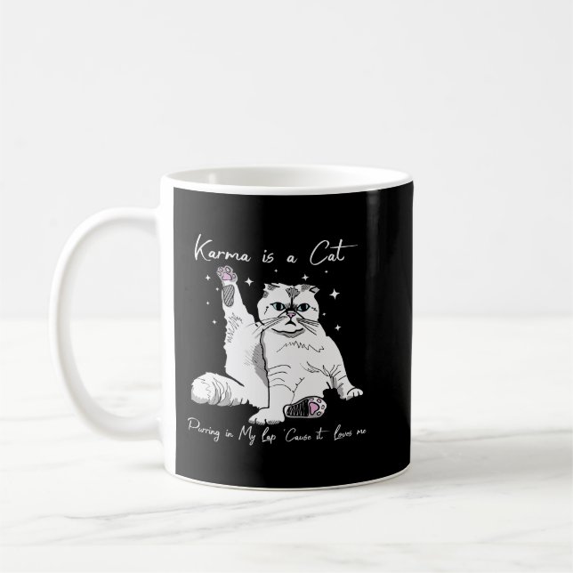 Karma ist eine Katze, die mir in den Arm gerinnt,  Kaffeetasse (Links)